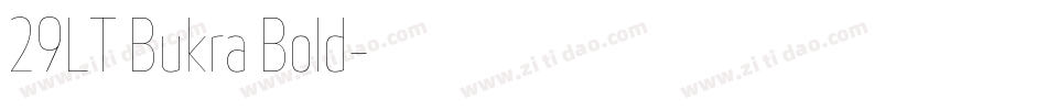 29LT Bukra Bold字体转换